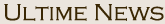 Ultime News